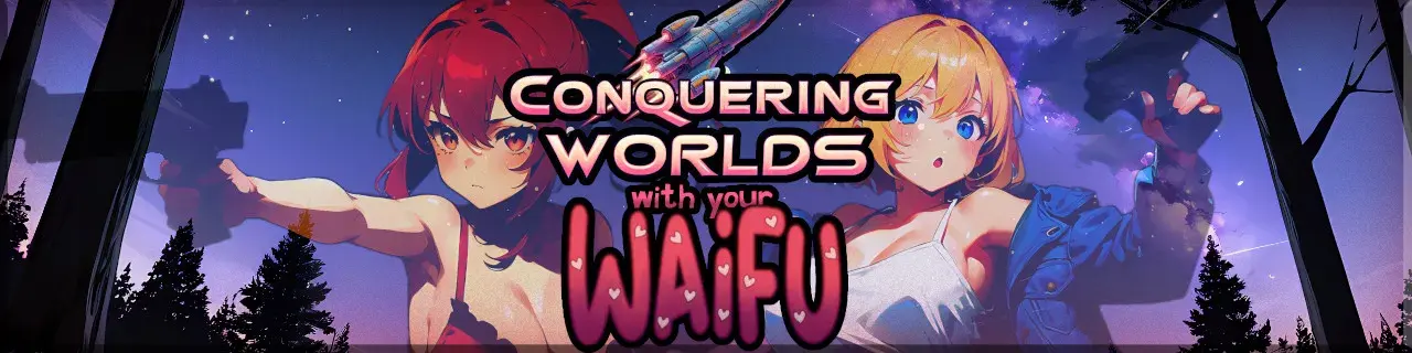 conquering worlds with your waifu zhulust pc